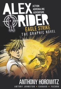 Cover image for Eagle Strike: An Alex Rider Graphic Novel