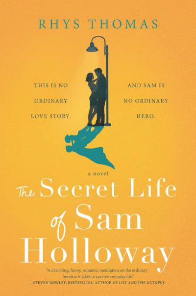 Cover image for The Secret Life of Sam Holloway