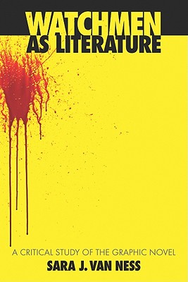 Cover image for Watchmen as Literature: A Critical Study of the Graphic Novel