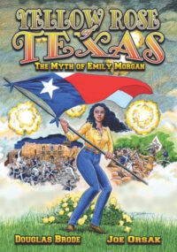 Cover image for Yellow Rose of Texas: The Myth of Emily Morgan