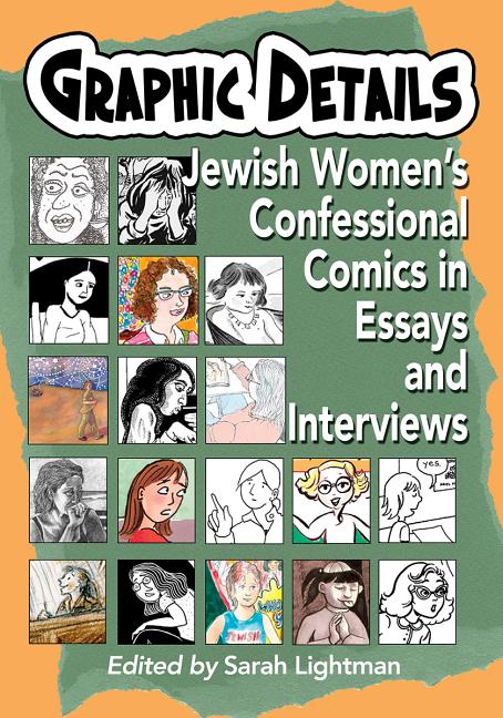 Cover image for Graphic Details: Jewish Women's Confessional Comics in Essays and Interviews