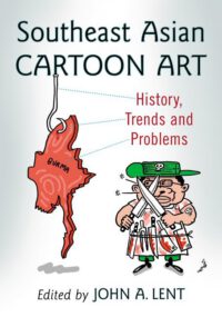 Cover image for Southeast Asian Cartoon Art: History, Trends and Problems