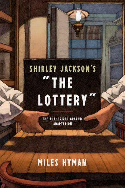 Cover image for Shirley Jackson's the Lottery: The Authorized Graphic Adaptation
