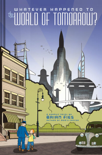 Cover image for Whatever Happened to the World of Tomorrow?