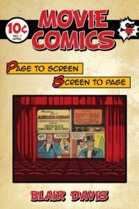 Cover image for Movie Comics: Page to Screen/Screen to Page