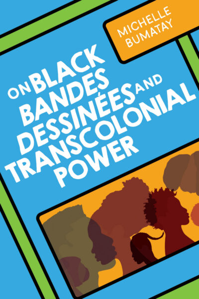 Cover image for On Black Bandes Dessinées and Transcolonial Power