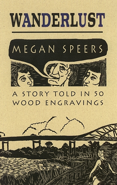 Cover image for Wanderlust: A Story Told in 50 Wood Engravings