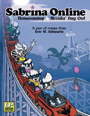 Cover image for Sabrina Online Homecoming & Skunks Day Out