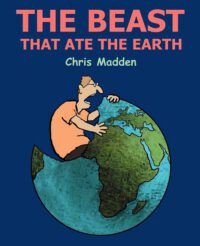 Cover image for The Beast That Ate the Earth