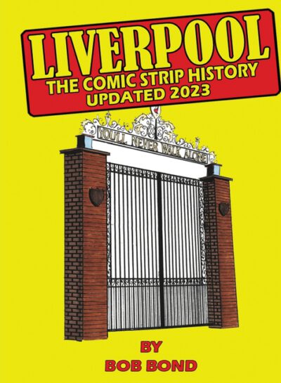 Cover image for Liverpool Football History Comic Book