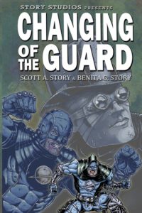 Cover image for Story Studios Presents Changing of the Guard