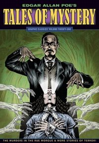 Cover image for Graphic Classics Volume 21: Edgar Allan Poe's Tales of Mystery