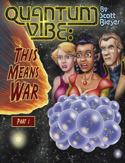 Cover image for Quantum Vibe: This Means War Part 1