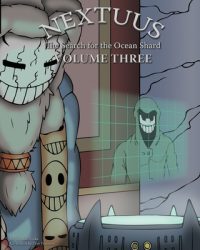 Cover image for Nextuus: The Search for the Ocean Shard Volume Three