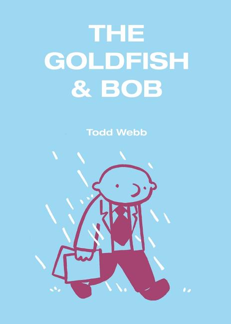 Cover image for The Goldfish & Bob