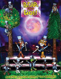 Cover image for Bear and Lion: An Epic Adventure Story of Two Brothers