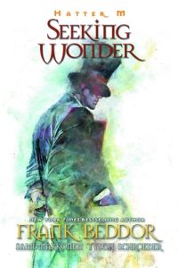 Cover image for Hatter M: Seeking Wonder
