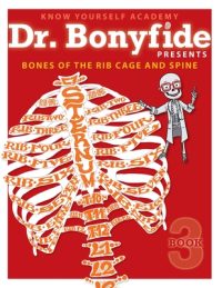 Cover image for Bones of the Rib Cage and Spine: Book 3