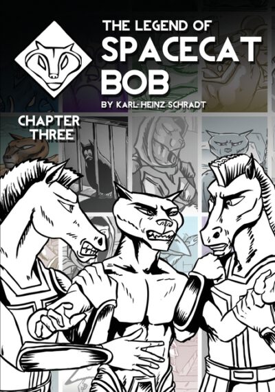 The Legend of Spacecat Bob - Chapter Three