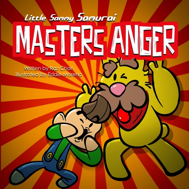 Cover image for Little Sammy Samurai Masters Anger: A Children's Picture Book About Anger Management and Emotions