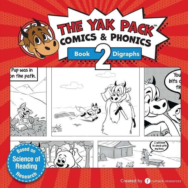 Cover image for The Yak Pack: Comics & Phonics: Book 2: Learn to read decodable digraph words
