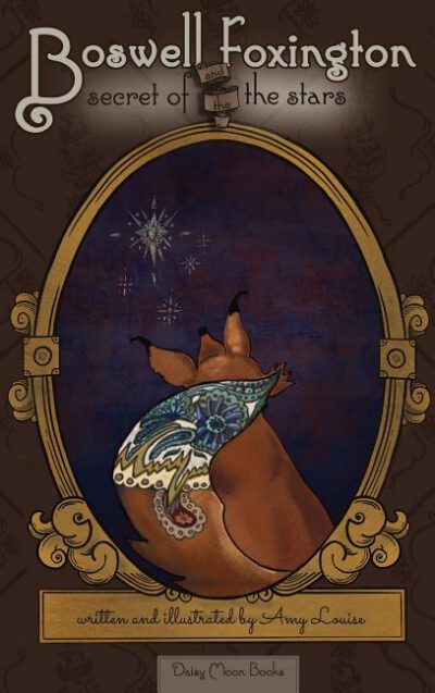 Cover image for Boswell Foxington & the Secret of the Stars