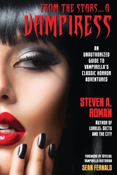 Cover image for From the Stars...a Vampiress: An Unauthorized Guide to Vampirella's Classic Horror Adventures