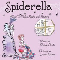 Spiderella: The Girl Who Spoke with Spiders