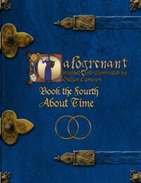 Calogrenant Book the Fourth: About Time