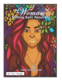 Cover image for Woman, Nothing Basic About Her