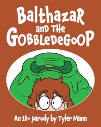 Cover image for Balthazar and the Gobbledegoop