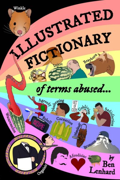 Cover image for Illustrated Fictionary: of terms abused...
