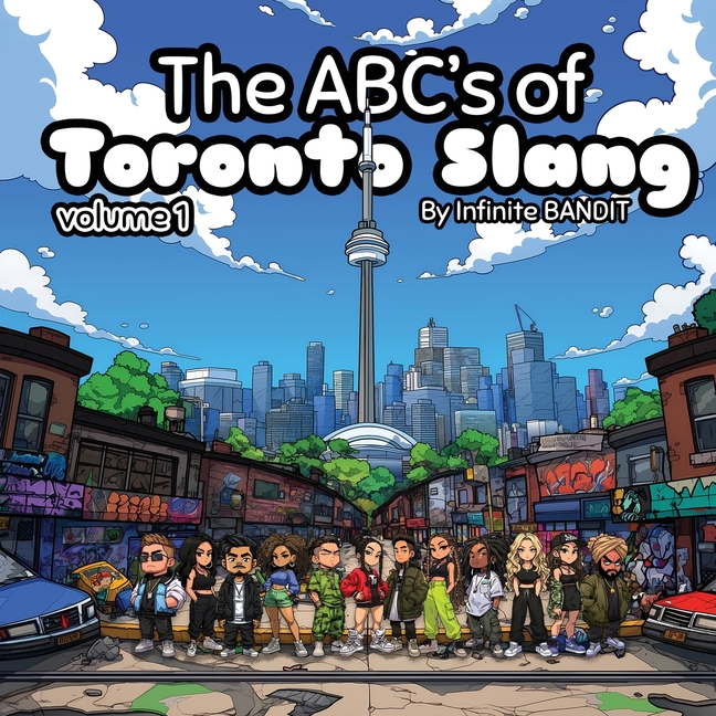 Cover image for The ABC's of Toronto Slang: Volume 1