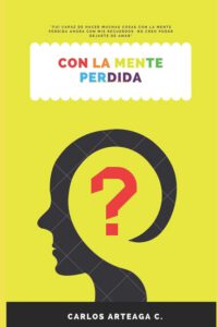 Cover image for Con La Mente Perdida