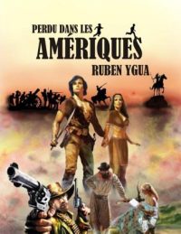 Cover image for Perdu Dans Les Amériques