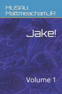 Cover image for Jake!: Volume 1