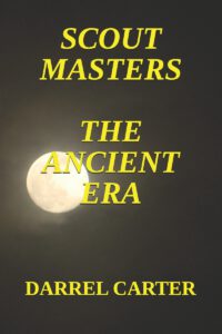 Scout Masters: The Ancient Era