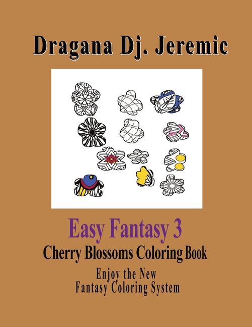 Cover image for Easy Fantasy 3 Cherry Blossoms Coloring Book: Enjoy the New Fantasy Coloring System