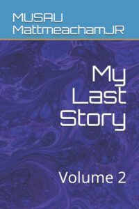 Cover image for My Last Story: Volume 2