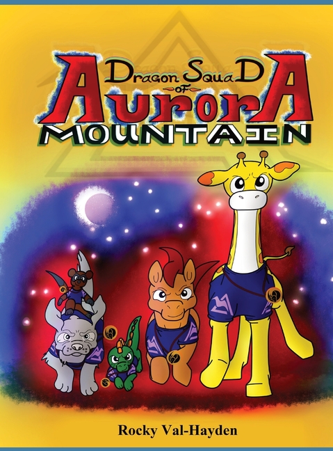 Cover image for The Dragon Squad of Aurora Mountain