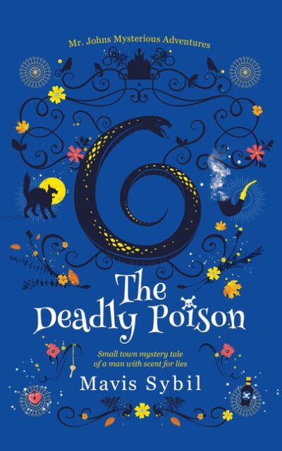 Cover image for The Deadly Poison- Middle Grade Mystery Book: Mr. Johns Mysterious Adventures