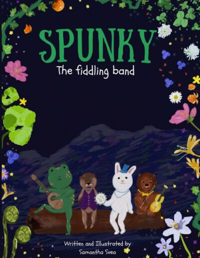 Cover image for Spunky: The Fiddling Band: Spunky: The Fiddling Band the book you harmonize with.