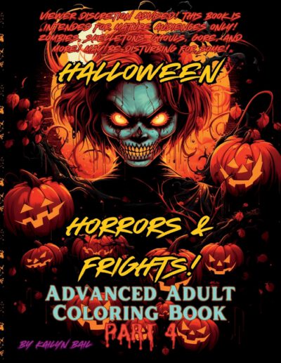 Cover image for Halloween Horrors and Frights! Part 4 Advanced Adult Coloring Book