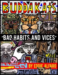 Cover image for Bad Habits and Vices: The BuddaKats