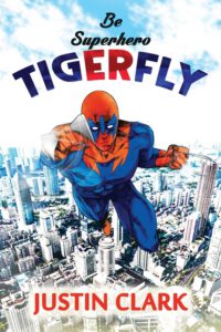 Cover image for Be Superhero Tiger Fly
