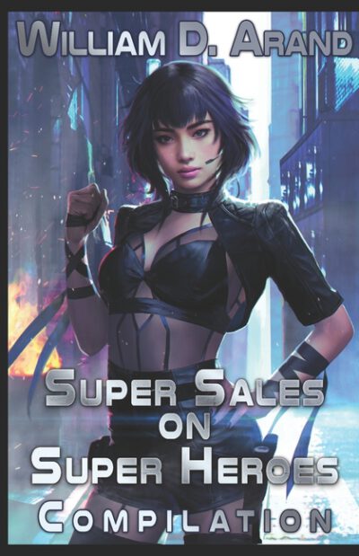 Cover image for Super Sales on Super Heroes: Compilation: Rise and Fall (Books 1-3)