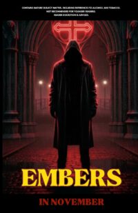 Embers: In Novembers To Decembers