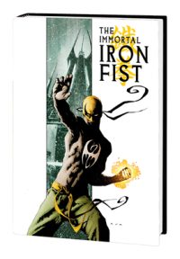 Cover image for Immortal Iron Fist & the Immortal Weapons Omnibus