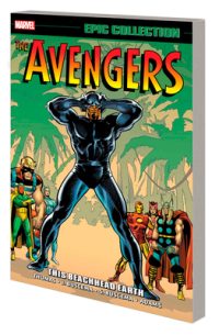 Cover image for Avengers Epic Collection: This Beachhead Earth [New Printing]