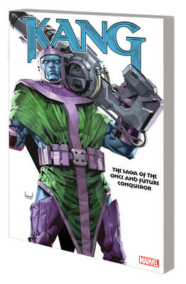 Cover image for Kang: The Saga of the Once and Future Conqueror